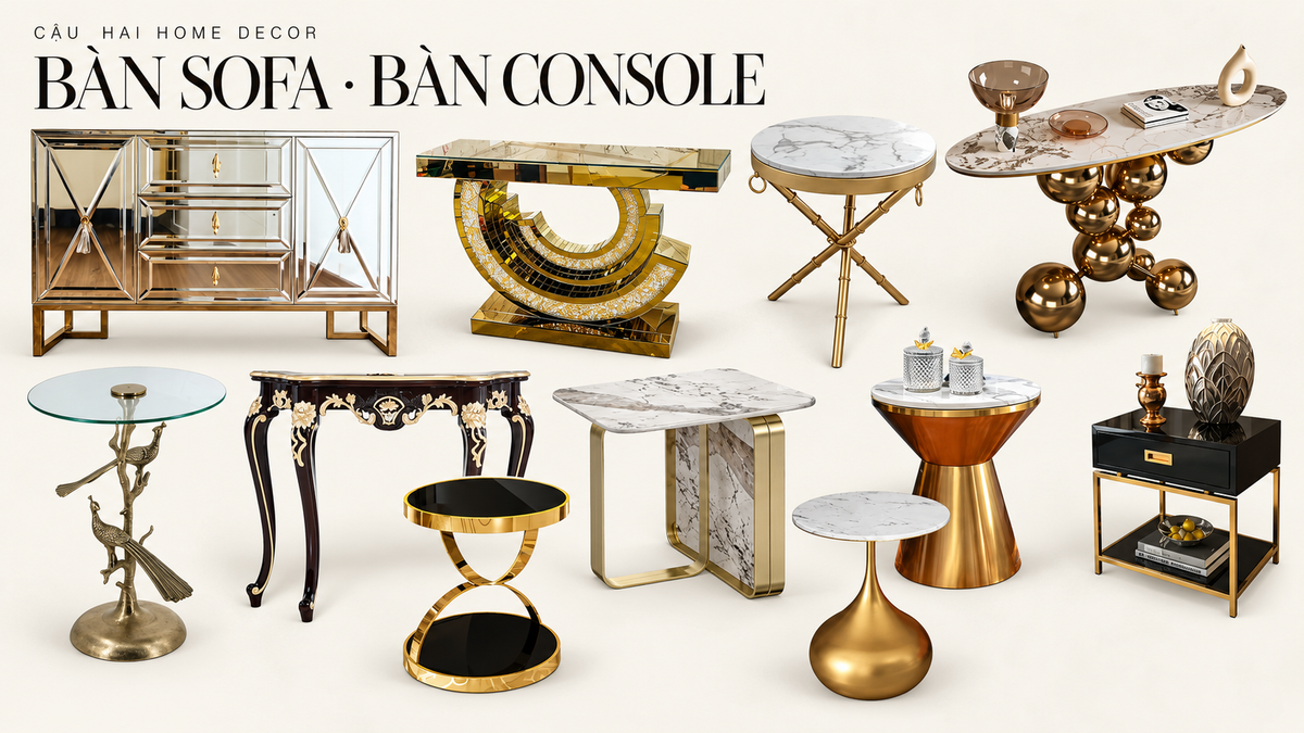 bàn sofa và bàn console | Cậu Hai Home Decor